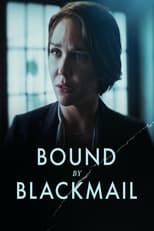 Bound by Blackmail (2022)