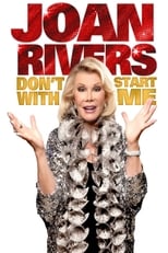 Poster for Joan Rivers: Don't Start with Me