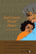 And Granny Would Dance (2024)