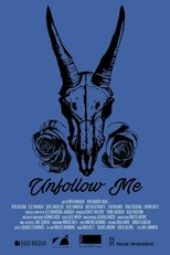 Poster for Unfollow Me 