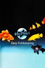 Blue Planet Easy Fishkeeping poster