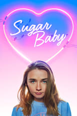 Sugar Baby serie streaming