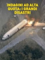 Poster for Indagini ad alta quota: i grandi disastri