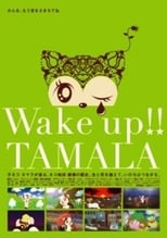 Poster for Wake up!! Tamala