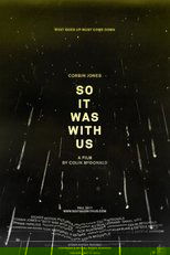 So It Was With Us