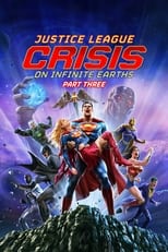 Poster for Justice League: Crisis on Infinite Earths Part Three