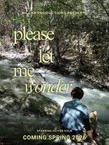 Please Let Me Wonder