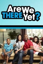 Poster for Are We There Yet? Season 1