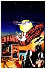 Poster for Chanoc and the Son of Santo vs. The Killer Vampires