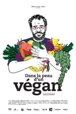 Poster for Dans la peau d'un végan