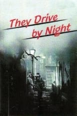 Poster for They Drive by Night