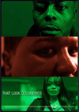 That Look Docuseries