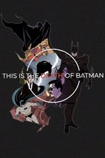 The Death of Batman The Death of Batman