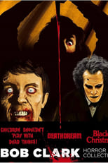 Poster for Dreaming of Death:  Bob Clark's Horror Films