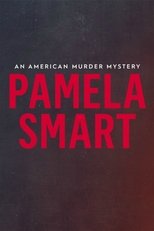 Pamela Smart: An American Murder Mystery