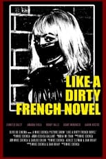 Like a Dirty French Novel (2021)