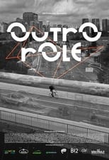 Poster for Outro Rolê 