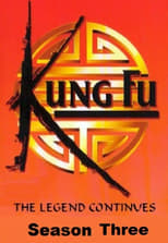 Poster for Kung Fu: The Legend Continues Season 3