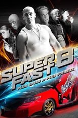 Superfast 8 serie streaming