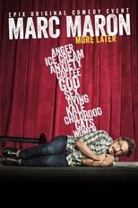 Poster for Marc Maron: More Later 