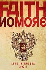 Poster for Faith No More - Live in Moscow 02.07.2012
