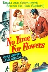 No Time for Flowers (1952)