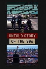 Poster for The Untold Story of the 90s