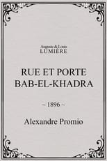 Poster for Rue et porte Bab-el-Khadra