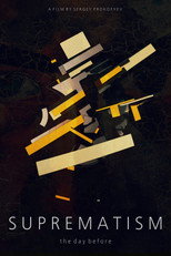 SUPREMATISM. The Day Before