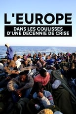Poster for Europe, dans les coulisses d'une décennie de crise
