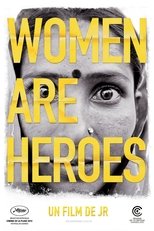 Women Are Heroes