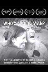 Poster for Who's A Good Man?