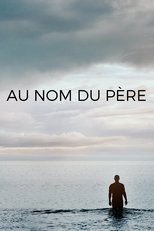 Au nom du père Saison 1 Episode 10 streaming