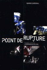 Breaking Point: Canada/Quebec - The 1995 Referendum (2005)