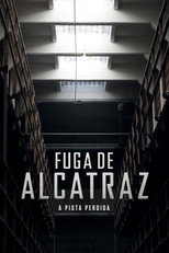 Alcatraz Escape: The Lost Evidence