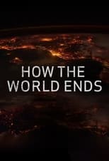 How the World Ends (2017)