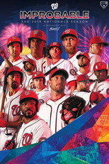 Improbable: The 2019 Nationals Season poster