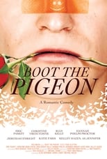 Boot the Pigeon (2014)