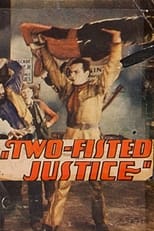 Poster for Two Fisted Justice