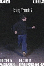 Having Trouble?
