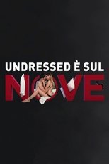 Undressed poster