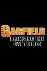 Poster for Garfield: Bringing the Cat to Life 