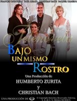 Poster for Bajo un Mismo Rostro