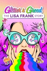 Glitter and Greed: The Lisa Frank Story poster