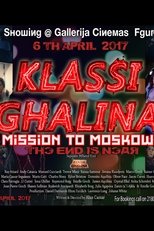 Klassi Ghalina: Mission to Moscow poster