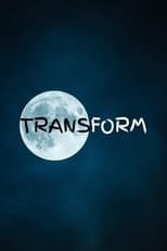 Poster for Transform