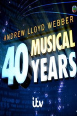 Andrew Lloyd Webber: 40 Musical Years poster