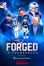 Forged in Foxborough - Warriors poster