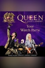 Poster for Queen + Adam Lambert: Tour Watch Party