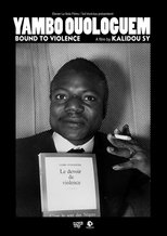 Yambo Ouologuem: Bound to Violence